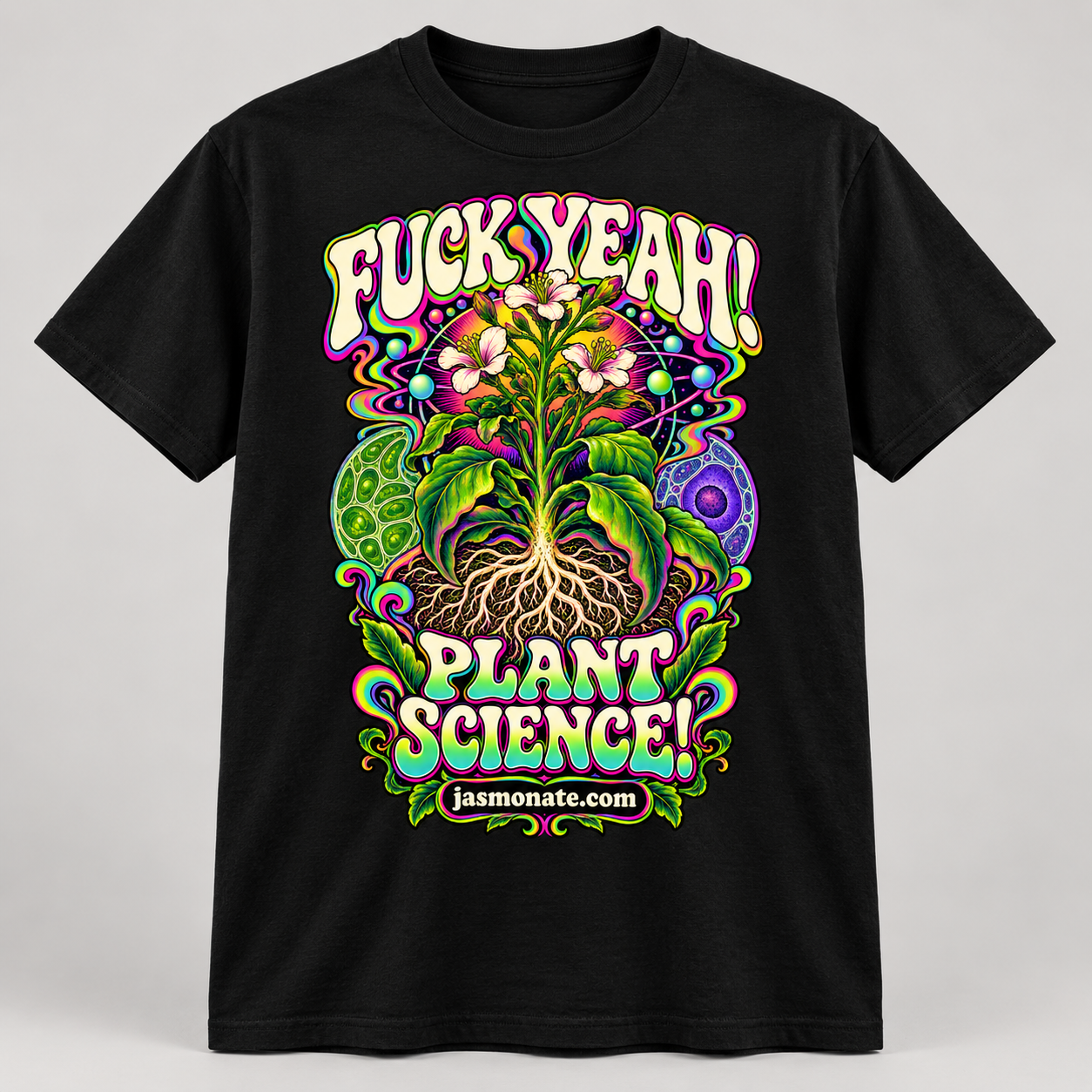 Black T-shirt concept with psychedelic botanical artwork and the words FUCK YEAH! PLANT SCIENCE! jasmonate.com